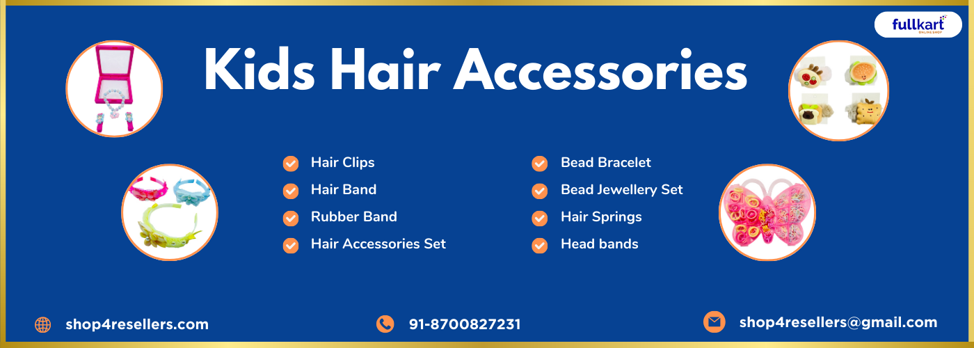 wholesaler in China & Korean Hair accessories | Hair Accessories Wholesaler in Noida